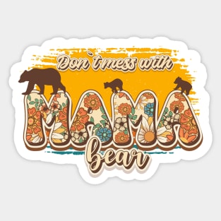 Don't mess with mama bear Cute saying Sticker